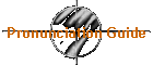 Pronunciation Guide