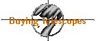 Buying Telescopes